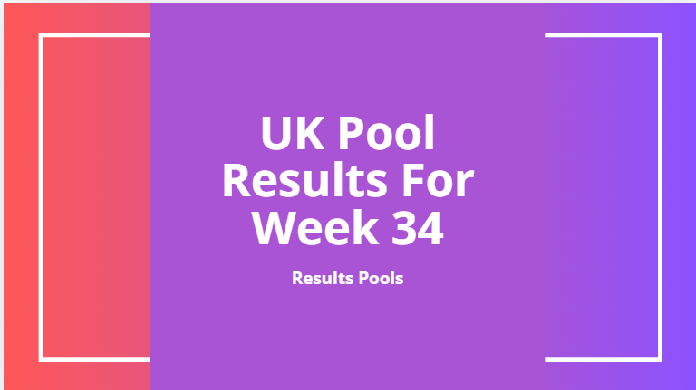 uk pool results week 34 2026